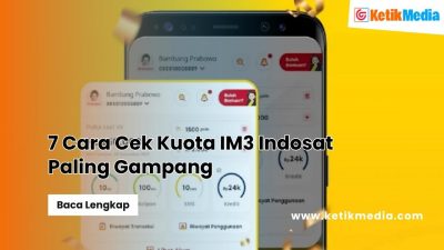 7 Cara Cek Kuota IM3 Indosat Paling Gampang Lewat Dial dan Aplikasi