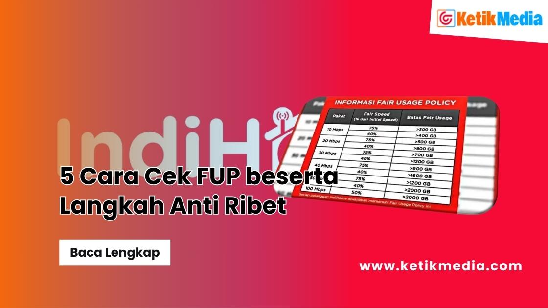 cek fup indihome