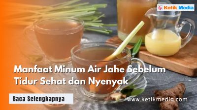 Manfaat Minum Air Jahe Sebelum Tidur Sehat dan Nyenyak