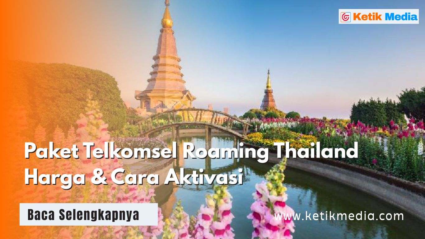 Paket Telkomsel Roaming Thailand Harga & Cara Aktivasi