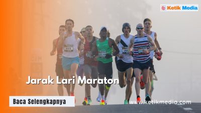 Jarak Lari Maraton yang Benar Berapa? Cek Detailnya di Sini