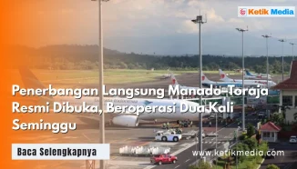 Penerbangan Langsung Manado Toraja Resmi Beroperasi