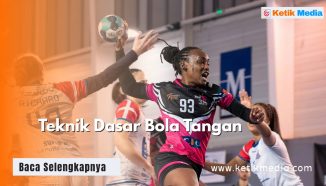 Teknik Dasar Bola Tangan yang Pemula Wajib Tau, Cek 5 ini