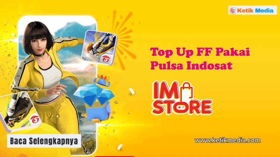 Apakah Bisa Top Up FF Pakai Pulsa Indosat? Seperti Inilah Caranya 