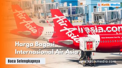 Harga Bagasi Internasional Air Asia Berapa? Cek di Sini