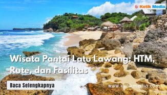 Wisata Pantai Watuwalang: HTM, Rute, dan Fasilitas