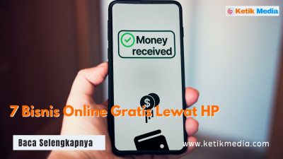 7 Bisnis Online Gratis Lewat HP yang Bisa Kamu Mulai Hari Ini
