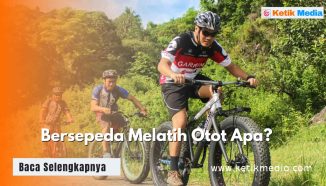 Bersepeda Melatih Otot Apa Saja? Cek Daftar dan Alasannya