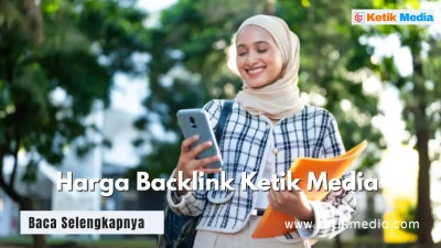 Harga Backlink Ketik Media