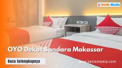 OYO Dekat Bandara Makassar Terbaik dan Murah, Cek 9 Opsinya
