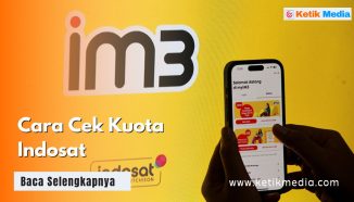 Cara Cek Kuota Indosat dengan Mudah dan Praktis