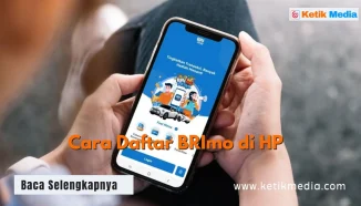 Panduan Lengkap Cara Daftar BRImo di HP 2025 Tanpa Ke Bank
