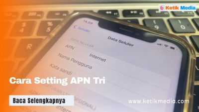 APN Tri Tercepat Stabil 4G LTE & 5G Anti Lemot