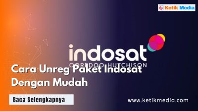 4 Cara Unreg Paket Indosat untuk Berhenti Berlangganan