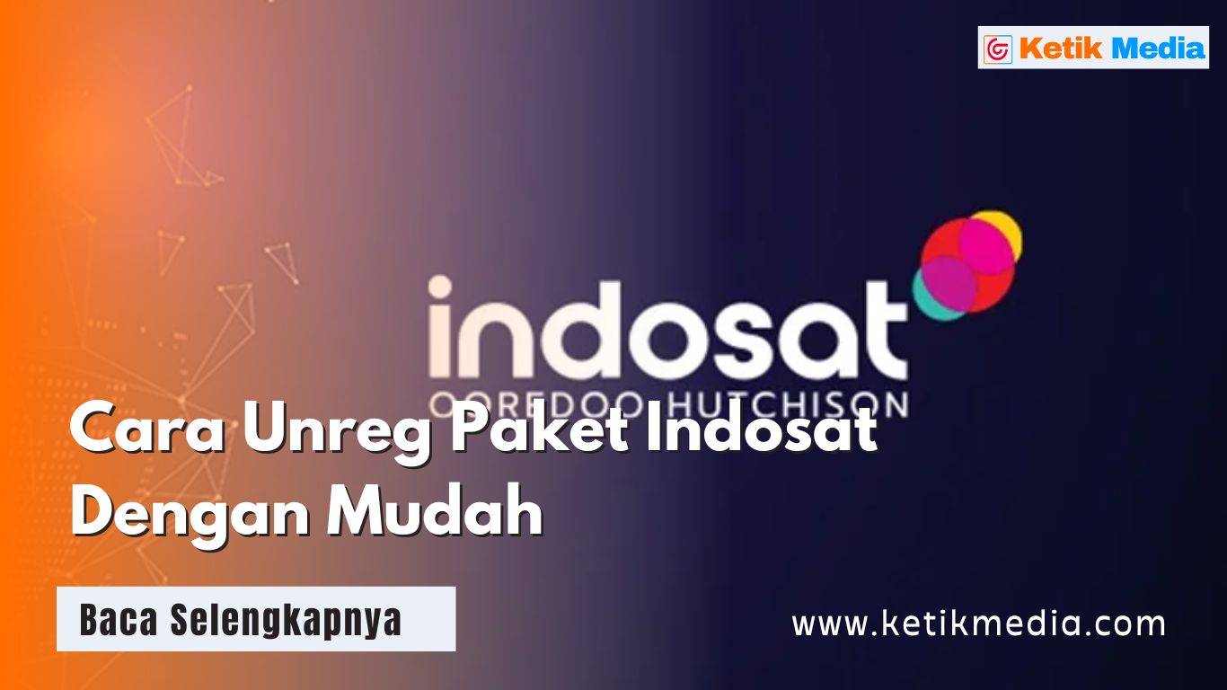 cara unreg paket indosat