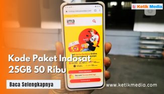 Cara Mengaktifkan Paket Indosat 25GB 50 Ribu dengan Kode Rahasia