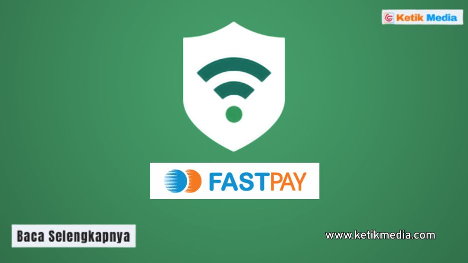 Aplikasi Fastpay Apakah Aman