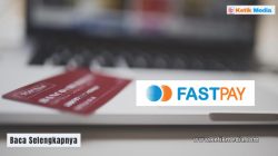 Aplikasi Fastpay untuk Apa? Kenali Ragam Jenis Bisnisnya