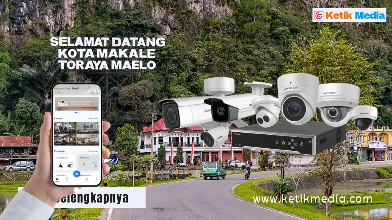 Jasa Pasang CCTV Tana Toraja Murah dan Garansi
