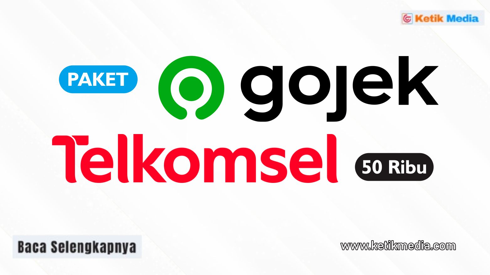 Informasi Detail dan Cara Membeli Paket Gojek Telkomsel 50 Ribu