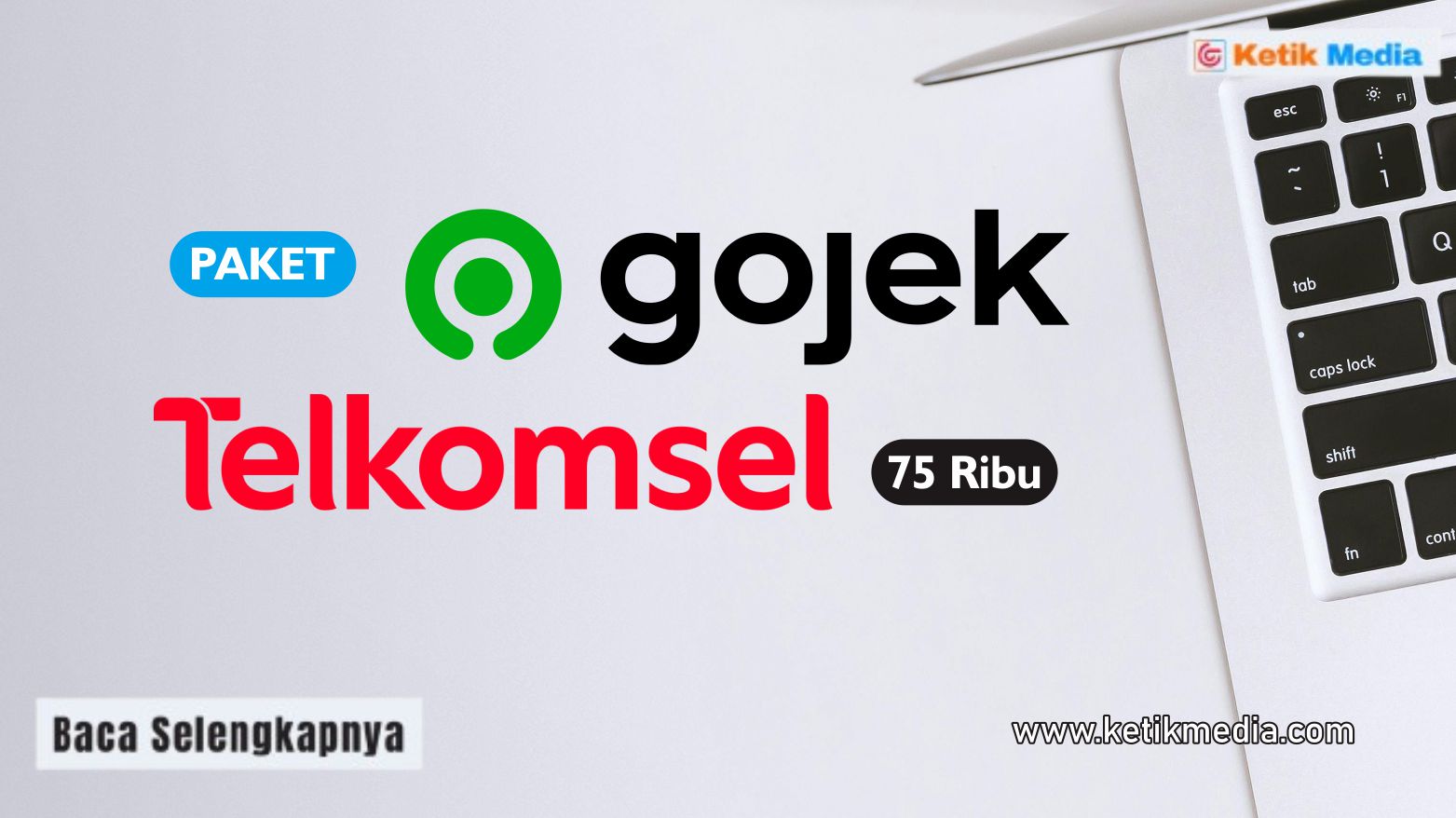 Paket Gojek Telkomsel 75 Ribu: Benefit, Cara Pembelian, dan Syaratnya