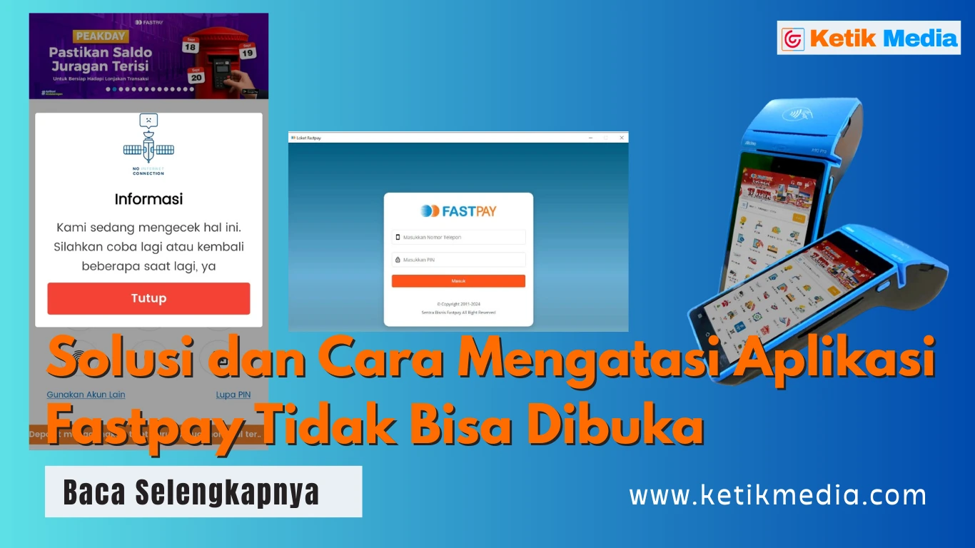 Solusi Cara Mengatasi Aplikasi Fastpay Tidak Bisa Dibuka
