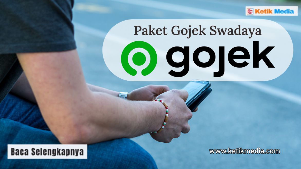 Paket Gojek Swadaya: Manfaat dan Cara Membelinya