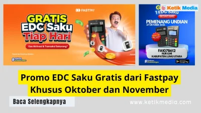 Promo EDC Saku Gratis dari Fastpay Khusus Oktober dan November