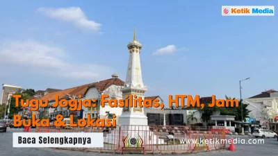 Tugu Jogja: Fasilitas, HTM, Jam Buka & Lokasi