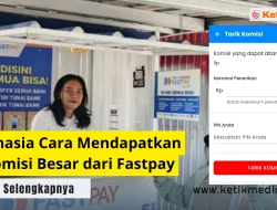 Strategi dan Cara Mendapatkan Komisi dari Fastpay