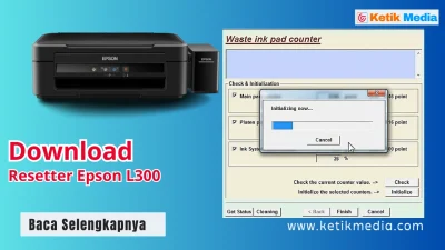 Download Resetter Epson L300 Versi Baru dan Tutorialnya