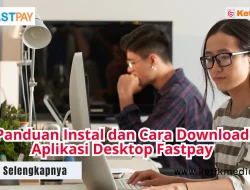 Download Aplikasi Desktop Fastpay Terbaru Paling Mudah