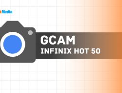 Download GCam untuk Infinix Hot 50 Versi Terbaru Paling Stabil