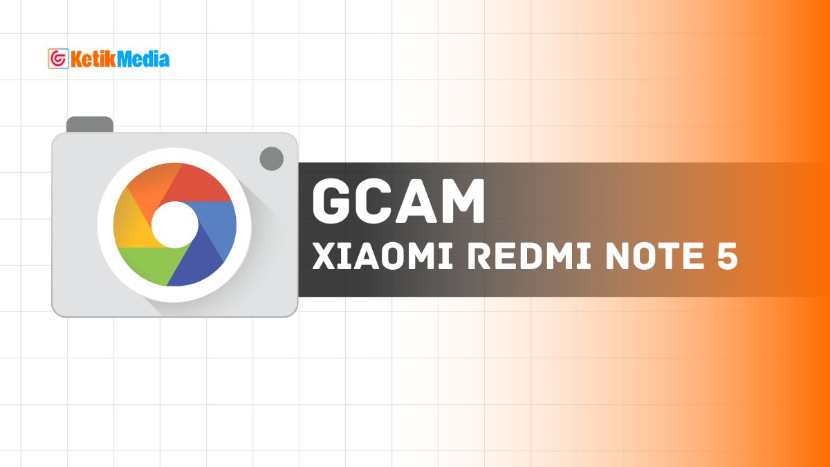 Download GCam untuk Xiaomi Redmi Note 5, APK Versi Terbaru!