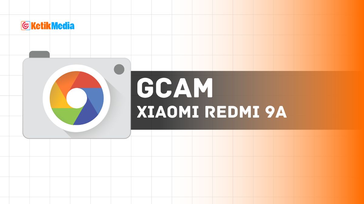 Download GCam untuk Xiaomi Redmi 9A Versi Terbaru