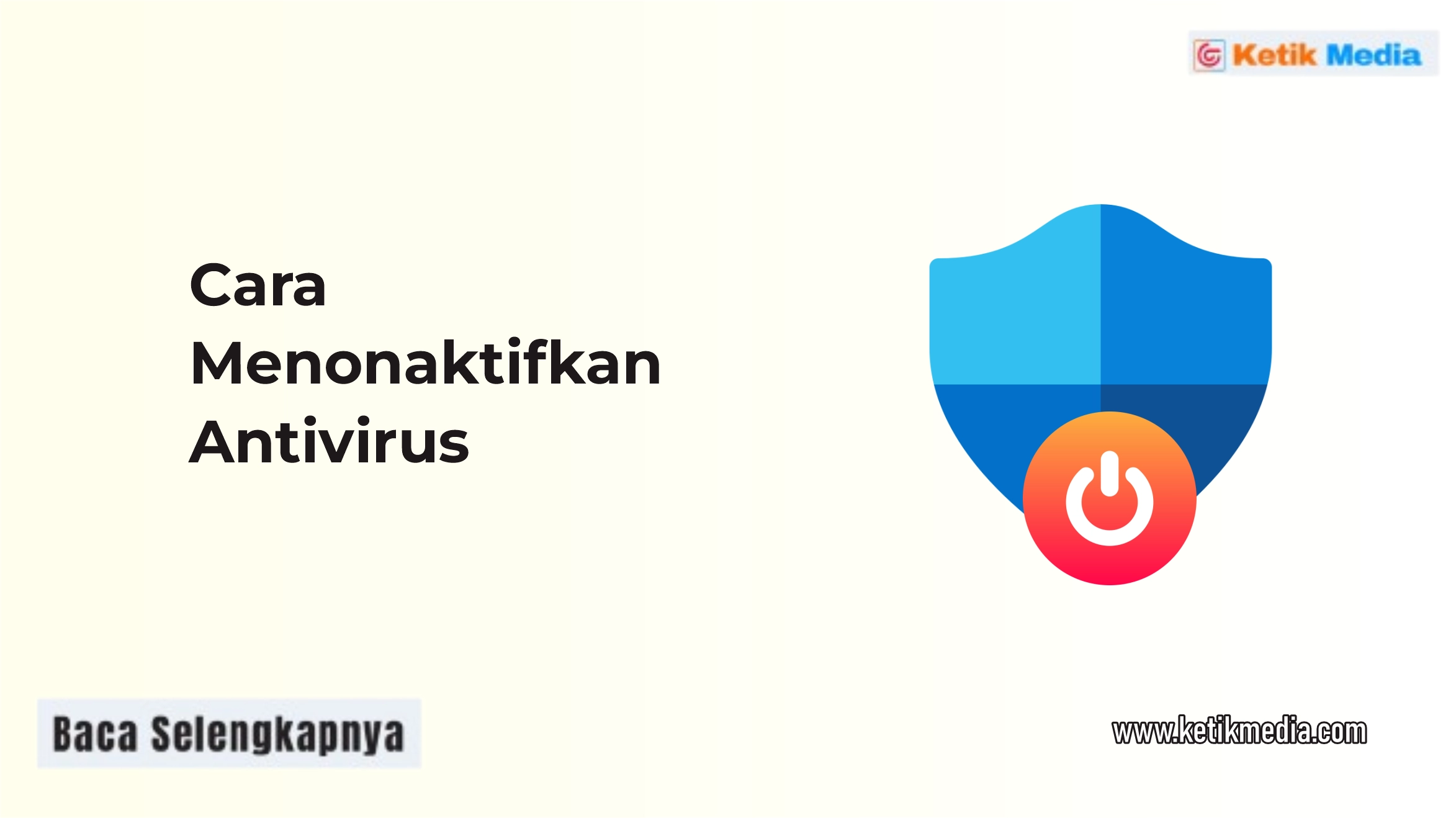 Cara Menonaktifkan Antivirus Sementara di PC / Laptop Untuk Windows 7, 8, 10 dan Windows 11
