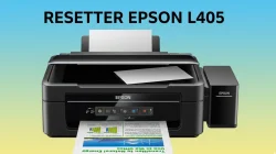 Download Resetter Epson L405 Full Crack Aman Tanpa Password
