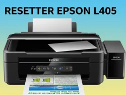 Download Resetter Epson L405 Full Crack Aman Tanpa Password