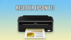 Download Resetter Epson T13 dan Cara Reset Paling Simpel