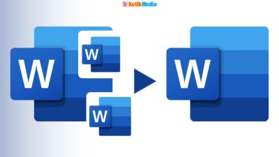5 Cara Menggabungkan Beberapa File Word Menjadi Satu