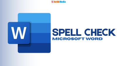 3 Cara Menghilangkan Garis Merah di Word (Spell Check) Secara Permanen
