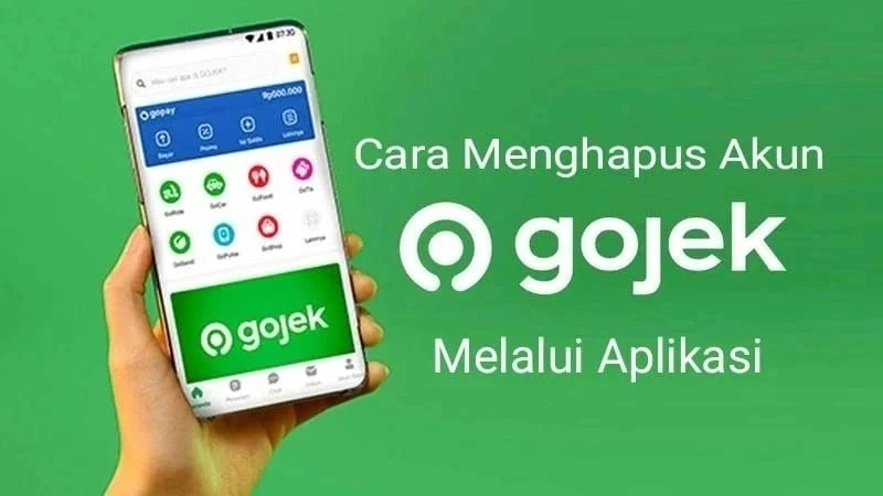 Cara Paling Mudah Menghapus Akun Gojek Melalui Aplikasi