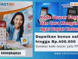 Kode Voucer Fastpay dan Cara Mengunakan Agar Dapat Untung
